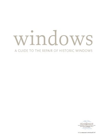 Windows - A Guide to the Repair of Historic Windows